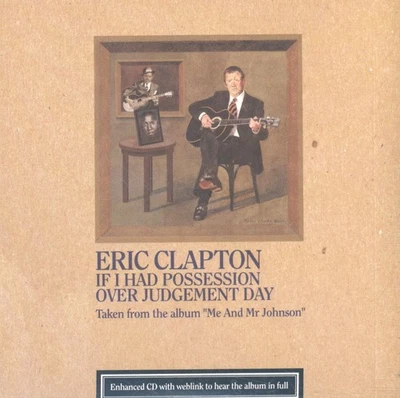 Eric Clapton If I Had Possession Over Judgement Day CD Europa Reprise 2004 - Bild 1 von 3