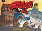 Smash: Trial By Fire By Chris A. Bolton (English) Paperback Book