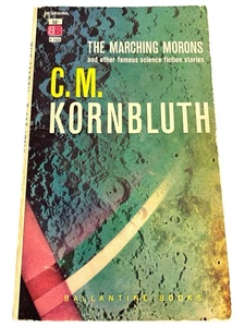 Vintage 1963 C.M. Kornbluth “The Marching Morons” Ballantine PB 3rd Print - Imagen 1 de 5