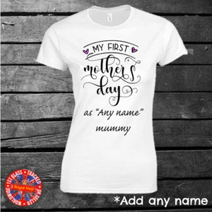 My First Mother's Day Personalised T-shirt Gift Ladies Mum Mom  - Picture 1 of 1