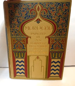 Marokko - gemalt von A.S. Forrest, beschrieben von S.L. Bensusan (1904 Hardcover) - Bild 1 von 14
