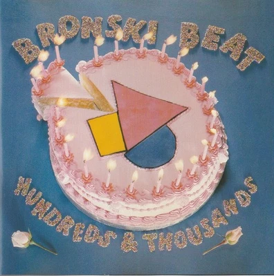 Bronski Beat - Hundreds & Thousands (CD) - Bild 1 von 2