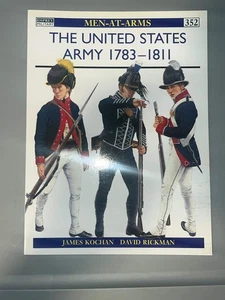 Osprey: THE UNITED STATES ARMY 1783-1811 - Imagen 1 de 1