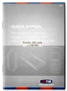 TIM GUIDA RAPIDA PER NAVIGARE IN INTERNET - LIBRETTO USO E MANUTENZIONE 2006 - Bild 1 von 1