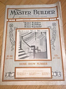 März 1926 THE MASTER BUILDER Magazin - Master Builder Association WISCONSIN - Bild 1 von 12