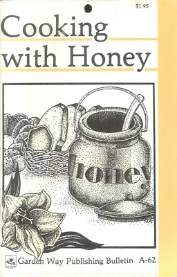 Vintage Cooking With Honey 1981 Barrett Garden Way Bulletin A-62 Bees Muffins - Image 1 of 4