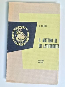 Il mattino di un latifondista di L. Tolstoj Ed. Paoline 1960 - Foto 1 di 1