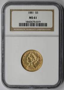 1881 Liberty Head Half Eagle Gold $5 MS 61 NGC - Picture 1 of 4