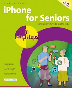 iPhone for Seniors in easy steps, 11th edition - Picture 1 of 6