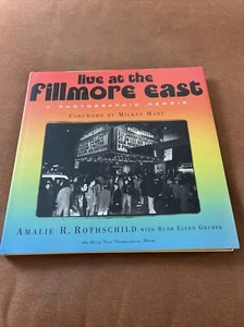 Live At The Fillmore East A Photographic Memoir Amalie R. Rothschild Hard Cover - Picture 1 of 2