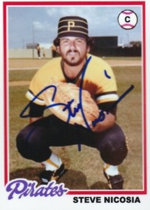 STEVE NICOSIA  PITTSBURGH PIRATES  SIGNED 1978 STYLE CUSTOM CARD