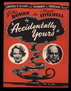 1947 BILLIE BURKE & GRANT MITCHELL in ACCIDENTALLY YOURS program, Seattle WA - Picture 1 of 9