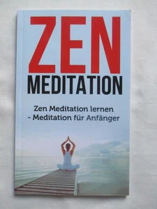 1 € Bücher Flohmarkt: Zen Meditation lernen /f. Anfänger + GU Mini-Meditationen - Bild 1 von 3