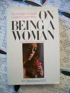 On Being a Woman (W. Gifford-Jones, 1971 1st Printing HCDJ) - Picture 1 of 12