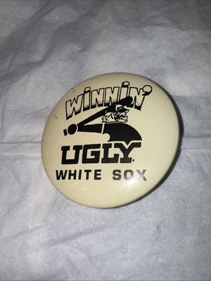 Vintage Chicago White Sox Winnin’ Ugly 1983 Pinback Button - Image 1 of 2