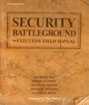 Security Battleground: An Executive Field Manual by Fey, Michael - Image 1 of 1