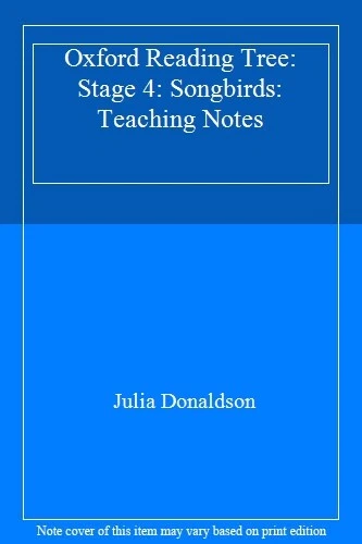 Oxford Reading Tree: Stage 4: Songbirds: Teaching Notes,Julia Do - Image 1 of 1