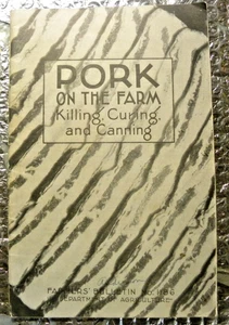 1938 US Department Agriculture Farmers' Bulletin N 1186 Pork Killing Curing Can - Picture 1 of 3