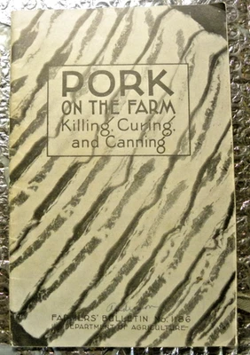 1938 US Department Agriculture Farmers' Bulletin N 1186 Pork Killing Curing Can - Image 1 of 3