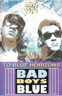 Bad Boys Blue – To Blue Horizons Cassette Poland Rare Very Good Foto 1 de 4