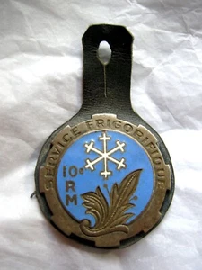 INSIGNE EMAILLE + CUIR REGIMENT MATERIEL 10° RM SERVICE FRIGORIFIQUE AU SAHARA - Picture 1 of 2