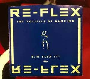 RE-FLEX THE POLITICS OF DANCING/FLEX IT! 45 VINYL - Foto 1 di 4