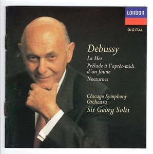DEBUSSY La Mer, Prelude a l’Apres-Midi d’un Faune, Nocturnes CD Chicago SO Solti - Picture 1 of 1