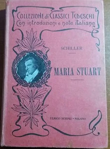 MARIA STUART - SCHILLER - HOEPLI - 1913 - M - Foto 1 di 1