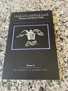 Theatre Symposium: Theatre and Moral Order Volume 15 - Imagen 1 de 3