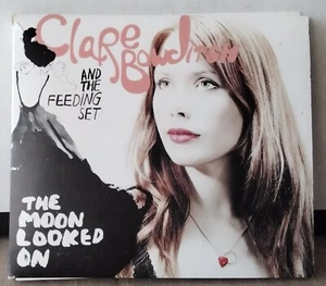 CLARE BOWDITCH AND THE FEEDING SET - THE MOON LOOKED ON 2007 CAPITOL AUS 2CDs - Picture 1 of 4