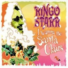 I Wanna Be Santa Claus von Starr,Ringo | CD | Zustand sehr gut - Bild 1 von 2