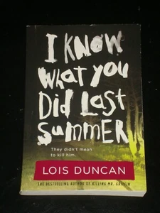 I KNOW WHAT YOU DID LAST SUMMER by Lois Duncan (Paperback, 2010) MADE INTO MOVIE - Picture 1 of 1