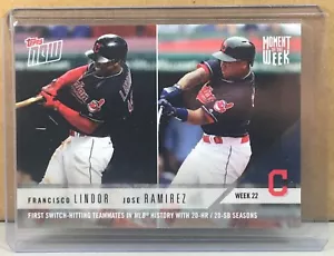 2018 TOPPS NOW MOMENT OF THE WEEK #MOW-22 FRANCISCO LINDOR JOSE RAMIREZ 339 PR - Picture 1 of 2