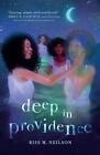 Deep in Providence by Riss M. Neilson (English) Paperback Book