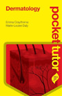 Emma Craythorne Marie-Louise Daly Pocket Tutor Dermatology (Paperback)