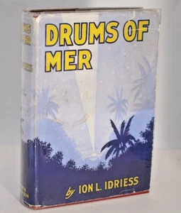 * Rare * Ion L Idriess Drums of Mer in D/J Early Edition 1938 - Imagen 1 de 17