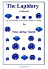 The Lapidary By Peter Arthur Smith **Brand New**