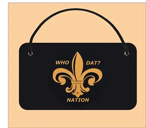 Letrero metálico de fútbol americano de Nueva Orleans Louisiana "WHO DAT NATION" Fans Kids 4" x 7" - Imagen 1 de 1