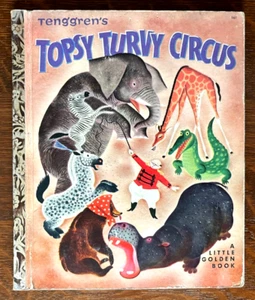 TOPSY TURVY CIRCUS ~ vintage 1st "A" ed. Little Golden Book #161 ~ Tenggren - Picture 1 of 6