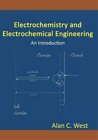 Alan C West Electrochemistry and Electrochemical Enginee (Paperback) (US IMPORT)