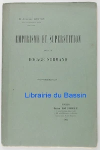 Empirisme et superstition dans le bocage normand 1904 Dr. Guiton - Imagen 1 de 6