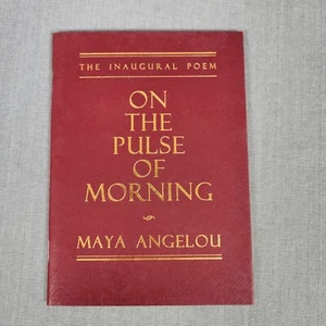 Clinton Inaugural Poem On the Pulse of Morning by Maya Angelou First Edition - Picture 1 of 5