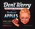 Vintage Don't Worry Apples Yakima Washington Original Black Fruit Crate Label