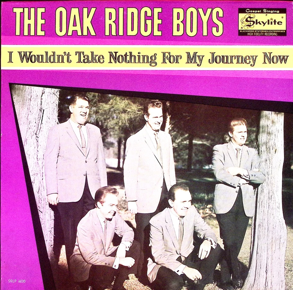 THE OAK RIDGE BOYS I WOULDN'T TAKE NOTHING FOR MY JOURNEY NOW EX VINYL LP 218-92 Foto 1 de 4