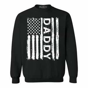 Daddy American Flag Crewnecks USA Flag 4th Of July Father's Day Gift Sweatshirts - Picture 1 of 6