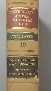 Zusammengestellte Statuten der Vereinigten Staaten, 1916, Vol.10 022924 - Bild 1 von 3
