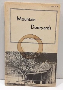 Mountain Dooryards Verses Glimpses of Life In The Southern Mountains FLAWS - Imagen 1 de 15