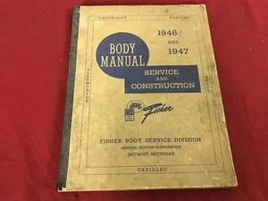 1946-47 BODY BY FISHER MANUAL CHEVROLET / PONTIAC / CADILLAC / PONITAC / BUICK  - Picture 1 of 8