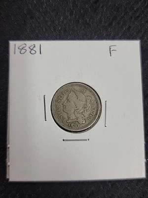 1881 Three (3) Cent Nickel Fine Condition  - Image 1 of 3
