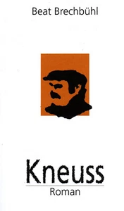 KNEUSS - Zwei Wochen im Leben eines Träumers - Beat Brechbühl BUCH - NEU - Bild 1 von 1